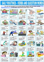 English Worksheet: DAILY ROUTINES - VERBS AND QUESTION WORDS