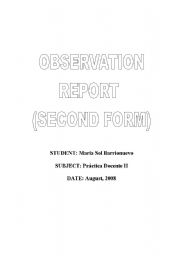 English worksheet: Observation Report 2nd Form