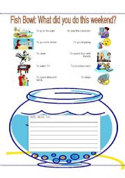 English Worksheet: Fish Bowl: What did you do this weekend?