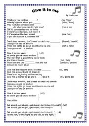 English Worksheet: Song (Give it to me - Madonna) -2 pages-