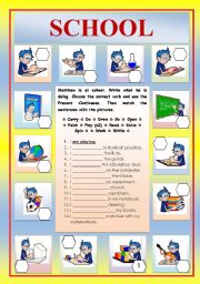 English Worksheet: TENSES: PRESENT CONTINUOUS SCHOOL DAYS