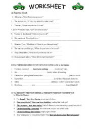 English Worksheet: Indirect & Present Perfect Cont.