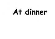 English worksheet: at dinner