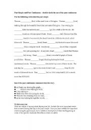 English worksheet: Past and Present continuous revision gapfill