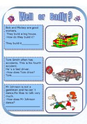 English Worksheet: ADVERBS :  WELL OR BADLY ?