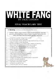 English worksheet: WHITE FANG - VOCABULARY  TEST (2 pages)