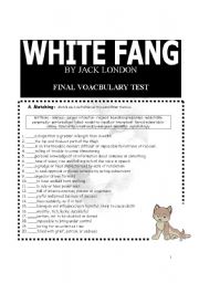 English Worksheet: WHITE FANG - VOCABULARY  TEST (2 pages)