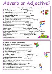 English Worksheet: Adverb or Adjective?