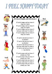 English Worksheet: A song about feelings. You can change the words according to the pictures.