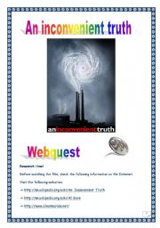 An Inconveninet Truth (Al Gore) WEBQUEST (4 pages, 9 tasks, comprehensive PROJECT& KEY)