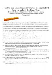 English Worksheet: A Two-for-one Idiom Lesson: English expressions and Idioms Related to Magic and the Unexplained and Crime and Mystery