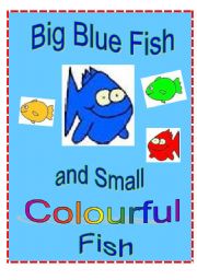 English Worksheet: Big Blue Fish and Small Colourful Fish Play Script