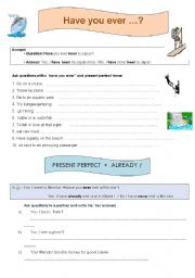 English Worksheet: present perfect HAVE YOU EVER + already , never