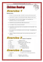 English Worksheet: 4 exercies. Reported speech/Degrees of comparison/Tenses/Christmas Essay