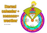 English Worksheet: Eternal calendar + seasons + weather