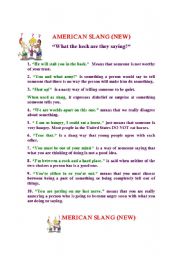 English Worksheet: American Slang (All new, includes worksheet and answer key)