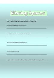 English worksheet: Missing spaces
