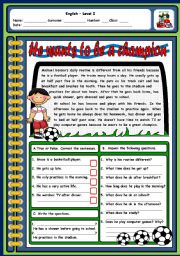 English Worksheet: HE WANTS TO BE A CHAMPION