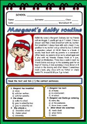English Worksheet: MARGARET�S DAILY ROUTINE (2 PAGES)