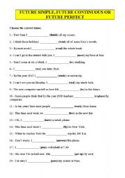 English Worksheet: FUTURE SIMPLE, FUTURE CONTINUOUS OR FUTURE PERFECT