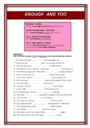 English Worksheet: TOO   and  ENOUGH  + adjectives or nouns