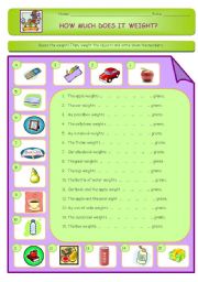 English Worksheet: HOW MUCH DOES IT WEIGHT?