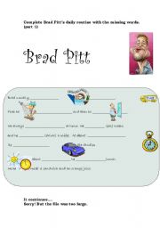 English Worksheet: Brad Pitts Daily Routine- part 1