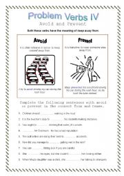 Problem Verbs IV - Avoid and Prevent - Theory and practice