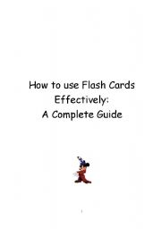 English Worksheet: How To use Flash Cards: A Complete Guide (over 20 games & 30 pages)