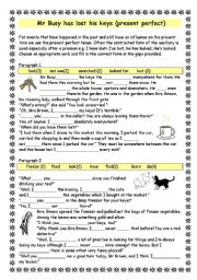 English Worksheet:  Mr Busy has lost his keys! ( PRESENT PERFECT)