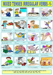 English Worksheet: MIXED TENSES IRREGULAR VERBS -1-