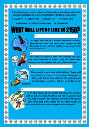 English Worksheet: WHAT WILL LIFE BE LIKE IN 2150?- 2 page