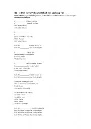 English worksheet: U2 I Still Havent Found What Im Looking For Present Perfect Worksheet 