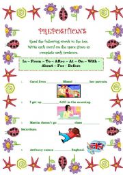 English Worksheet: P.R.E.P.O.S.I.T.I.O.N.S - - In  From  To  After  At  On  With - About  For - Before