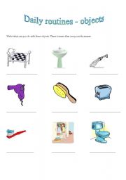 English worksheet: Daily routines - objects