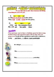 English Worksheet: get/have +object +past participle