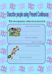 English worksheet: describe people using present continuous