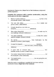 Passive voice, Simple Past or Past Continuous, and present perfect progressive.