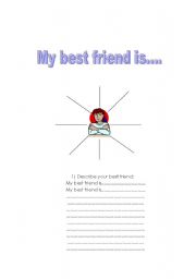 English worksheet: MY BEST FRIEN IS.....