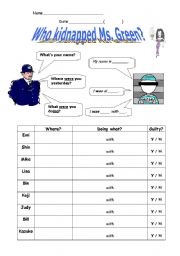 English Worksheet: who kidnapped Ms. Green?