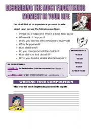 English Worksheet: DESCRIBING THE MOST FRIGHTENING MOMENT IN YOUR LIFE (WRITING GUIDELINE)