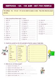 Suffixes: - er, -or and -ist for people