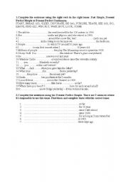 English worksheet: Exercises for Present Perfect Simple,Present Perfect Continuous and Past Simple