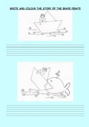 English worksheet: The brave pirate : Colour and write the story