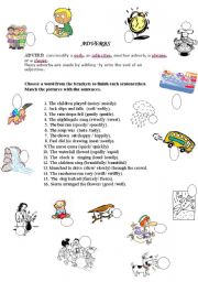 English Worksheet: ADVERBS- CIRCLE THE CORRECT ONE THEN MATCH WITH THE PICTURES