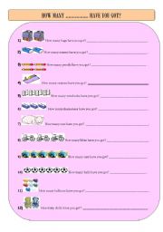 English Worksheet: How many ........ have you got?