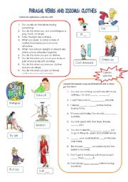 English Worksheet: phrasal verbs & idioms: clothes