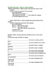 English worksheet: Subject  and Object Questions