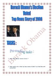English Worksheet: PROJECT: Barack Obamas election voted top News Story of 2008 (8 pages)