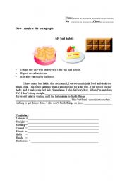 English worksheet:  complete the paragraph  (my bad habits and Being healthy)